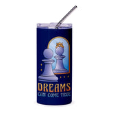 Dreams Can Come True Chess Themed Tumbler product